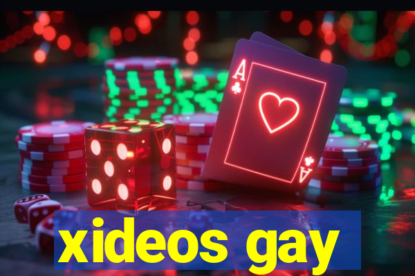 xideos gay